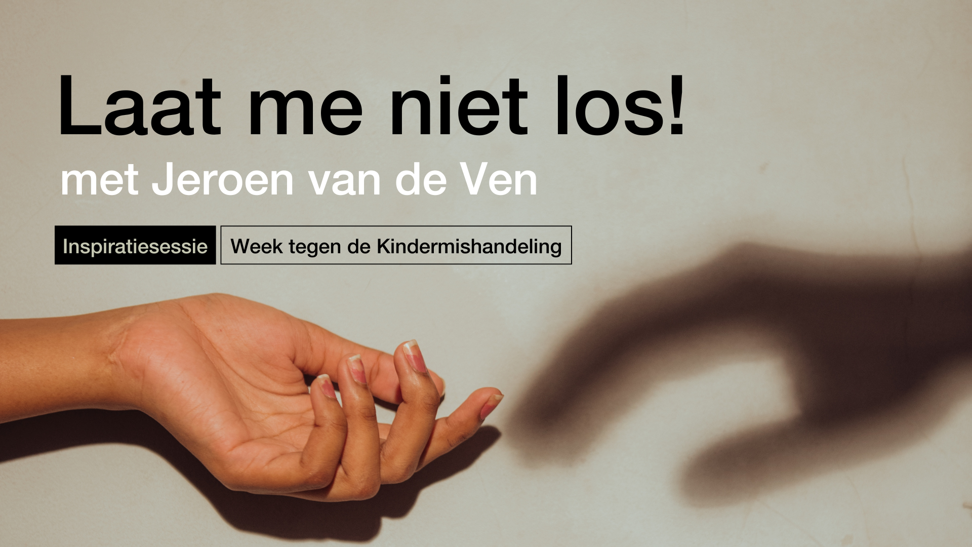 Laat me niet los!